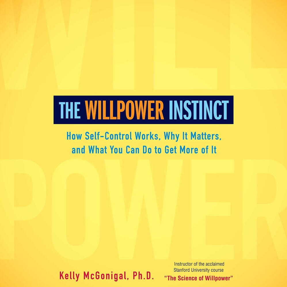 The Willpower Instinct Book by Kelly McGonigal