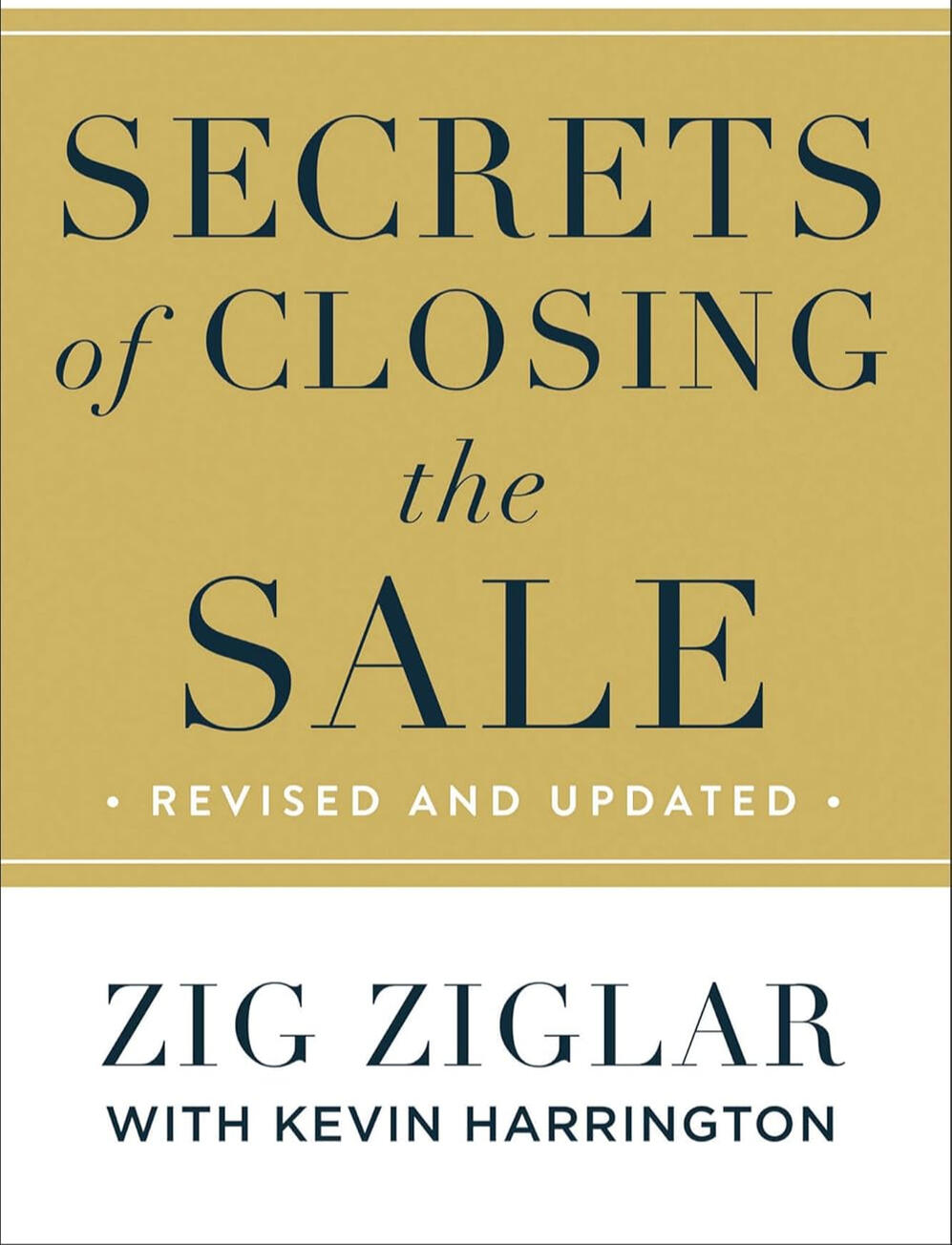 Secrets of Closing the Sale Book by Zig Ziglar